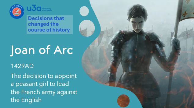 A copy of the front slide for the Joan of Arc presentation - as part of the "Decisions that Changed History" theme