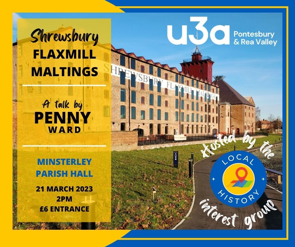 Presentation to the Local History group about the Shrewsbury Flaxmill Maltings